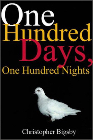 Book called: One Hundred Days, One Hundred Nights