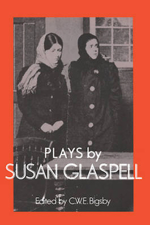 Book called: Plays Of Susan Glaspell